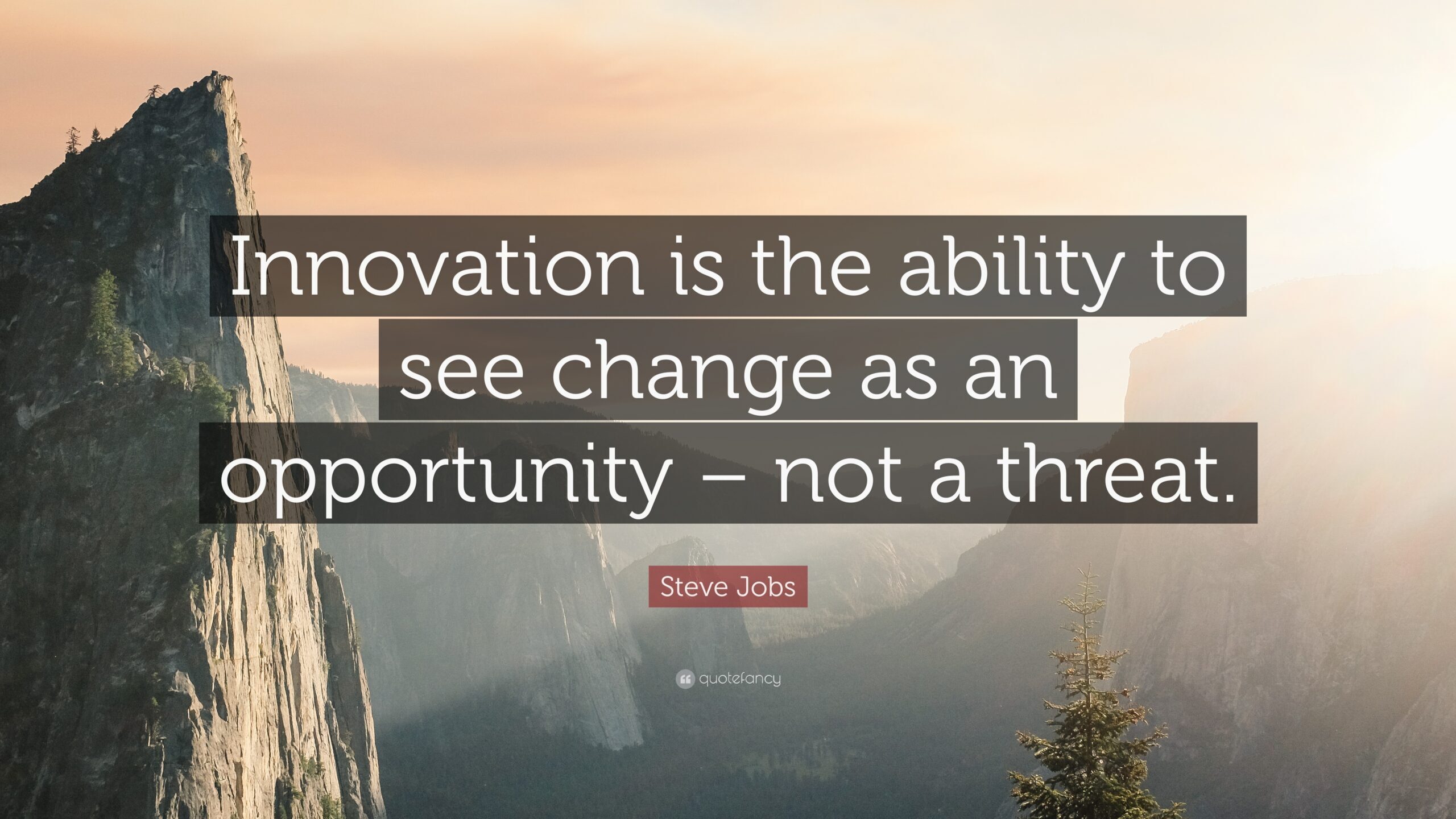 491360-steve-jobs-quote-innovation-is-the-ability-to-see-change-as-an-9271715